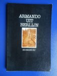 Armando (pseudoniem van H.D. van Dodeweerd) - Uit Berlijn