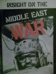 Insight team of the Sunday Times - Insight on the Middle East War