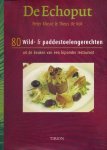 KLOSSE, PETER & THEUS DE KOK. - De Echoput. 80 wild- & paddestoelengerechten uit de keuken van een bijzonder restaurant.