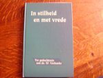 Verhoeks W - In stilheid en met vrede