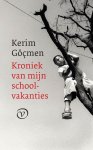 Kerim Göçmen - Kroniek van mijn schoolvakanties