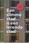 SCHOUW, G. - Een slimme stad is een lerende stad