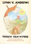 Andrews Lynn - Vrouw van Wyrrd, over de spirituele ontwikkeling tot sjamaan