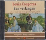 Couperus, Louis - CD. Een verlangen. De binocle en Het spoorwegongeluk.