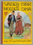 Oven-van Doorn, M.C. van ( Ill. Phinny Toonder Dirk ) - Vader Dirk en Moeder Dina