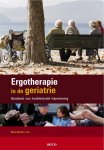  - Ergotherapie in de geriatrie basisboek voor kwaliteitsvolle hulpverlening