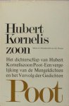 Poot - Schenkelveld-van der Dussen, Marai A. - Het dichterschap van Hubert Korneliszoon Poot. Een vergelijking van de 'Mengeldichten' en het 'Vervolg der Gedichten'