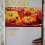 diverse auteurs - Spaans. Breng de Spaanse zon in uw keuken en geniet van creatief koken