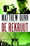 Matthew Dunn - De rekruut