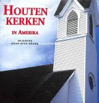 Diversen - Houten kerken in Amerika