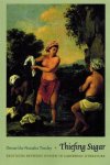 Tinsley - Thiefing Sugar -Eroticism between Women in Caribbean Literature