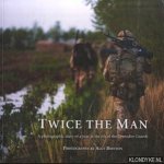 Brinton, Algy - Twice the Man. A photographic diary of a year in the life of the Grenadier Guards