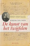 Veen, Mirjam Gertia Katinka - De kunst van het twijfelen: Sebastian Castellio (1515-1563) : humanist, calvinist, vrijdenker