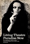 Paul Brand 16388, Erika Billeter 15000 - Living Theatre: Paradise Now Een reportage in woord en beeld