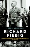Joggli Meihuizen 162679 - Richard Fiebig en de uitbuiting van de Nederlandse industrie 1940-1945