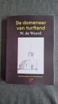 W. de Weerd - Heruitgave 'De Domeneer van Turfland'