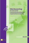 Wilmar Zomer, Dirk de Natris - Communicatie Dossier 031 -   Werkoverleg als interactief communicatiemiddel bij organisatieverandering