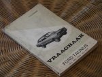 OLYSLAGER P. - Vraagbaak Ford Taunus 1300, 1600, 2000 1972-1975