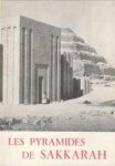 LAUER, JEAN-PHILIPPE - Les pyramydes de Sakkarah