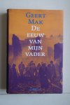 G. Mak - 2 boeken:   DE EEUW VAN MIJN VADER  gebonden   &   DE ENGEL VAN AMSTERDAM  gebonden
