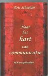 Schneider, Eric - Naar het hart van communicatie / NLP en spiritualiteit