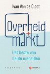 Ivan Van de Cloot 235348 - Overheid + Markt Het beste van beide werelden