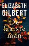 Elizabeth Gilbert - (1) De Laatste Man