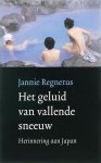 Regnerus, Jannie - Het geluid van vallende sneeuw
