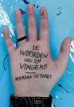 Marian de Smet - De Woorden Van Zijn Vingers