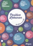 Mandon, Franck-Alexandre (Art Direction) - Positive Lebanon - Le Liban en positif