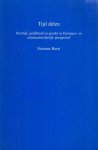 Burri, Susanne. - Tijd delen : deeltijd, gelijkheid en gender in Europees- en nationaalrechtelijk prespectief.