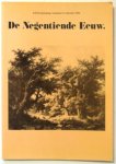 Eijssens, Henk, Thera de Graaf, Jan Jaap Heij (red.) - De Negentiende Eeuw