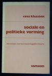Cees Klaassen - Sociale en politieke vorming: Bouwstenen voor een maatschappijleertheorie