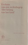 Rood-de Boer, M. - Evolutie van een rechtsbegrip 'Het belang van het kind' - Rede 1984