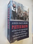Boon Louis Paul - Pieter Daens, of Hoe in de negentiende eeuw de arbeiders van Aalst vochten tegen armoede en onrecht