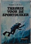 Hendriks Pieter, Groot Jan de, Hof Th van `t - Theorie voor de sportduiker