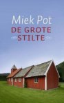 Pot , Miek . [ isbn 9789079001224 ] - De Grote Stilte . ( Veel mensen ervaren stress in hun leven. Ze worden geleefd door de omstandigheden en drijven weg van zichzelf. Stilte opzoeken biedt uitkomst.  In onze cultuur wordt stilte vaak nog beschouwd als saai. -