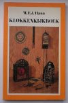 HANA, W.F.J., - Klokkenkijkboek.