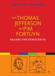 Meindert Fennema - Van Thomas Jefferson tot Pim Fortuyn