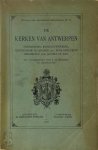 Jacobus De Wit, J. De Bosschere - De kerken van Antwerpen  (Schilderijen, beeldhouwwerken, geschilderde glasramen, enz., in de XVIIIe eeuw beschreven door Jacobus De Wit), met aanteekeningen door J. De Bosschere en grondplannen