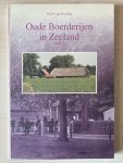W.E.P. van Ijsseldijk - 2 Oude boerderijen in Zeeland
