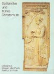 Herbert Beck 175242,  Peter Bol 175243,  Liebieghaus ,  Frankfurt Am Main (Germany). Dezernat Kultur Und Freizeit - Spätantike und frühes Christentum