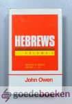 Owen, John - The Works of John Owen, volume 3 --- Edited by William H. Goold. Volume XIX. An Exposition Of The Epistle To The Hebrews. With preliminary exercitations.