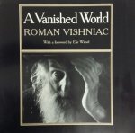 Roman Vishniac - A Vanished World