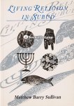 Matthew Barry Sullivan - Living Religion in Subud