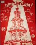 Tak, Max: - Amsterdam! Uit de Will Tusckinski-film: de oude stad