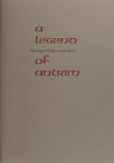 McGee, Thomas D'Arcy. - A Legend of Antrim.