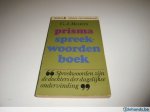 Mesters, G.A. - Spreekwoordenboek. Spreekwoorden zijn de dochters der dagelijkse ondervinding
