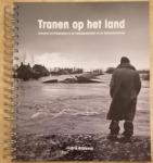 Erik Driessen (tekst) & Maaike Vredeveld (fotografie) - Tranen op het land