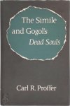 Carl R. Proffer - The simile and Gogol's Dead souls